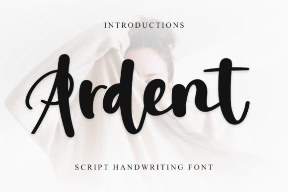 Ardent Font: Elevating Digital Campaigns with Modern Script