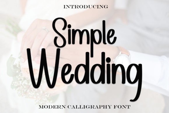 Simple Wedding Font: A Small Business Owner’s Secret for Elegant Branding