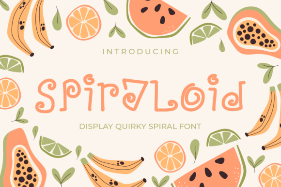 Spiraloid: A Quirky Display Font for Playful Brand Campaigns